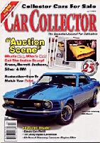 Car Collector magazine. The ultimate source for enthusiasts who collect classic and old cars of all makes and models. Each issue offers at least six beautifully illustrated features profiling some of the finest collectible cars. 