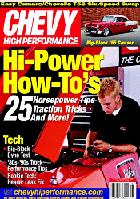 Chevy High Performance magazine strives to be the authoritative source for all Chevy enthusiasts who are interested in buying, building, restoring and modifying high performance Chevy vehicles. 